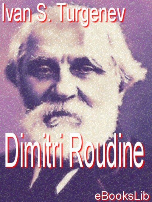Title details for Dimitri Roudine by Ivan S. Turgenev - Available